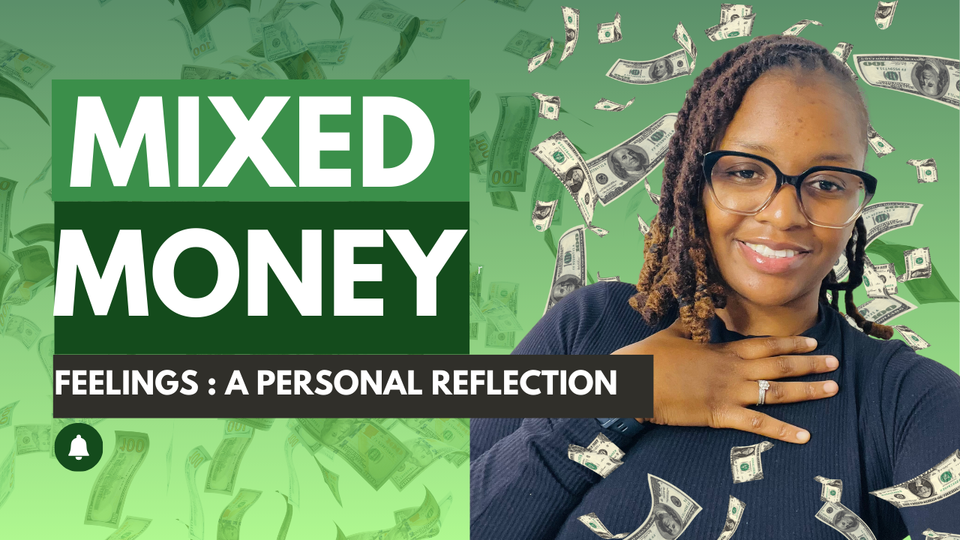 Navigating My Mixed Feelings About Money: A Personal Reflection